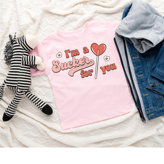 I'm a sucker for You Girls Valentines Tee